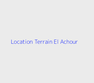 Location Terrain  Alger